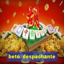 beto despachante pouso alegre